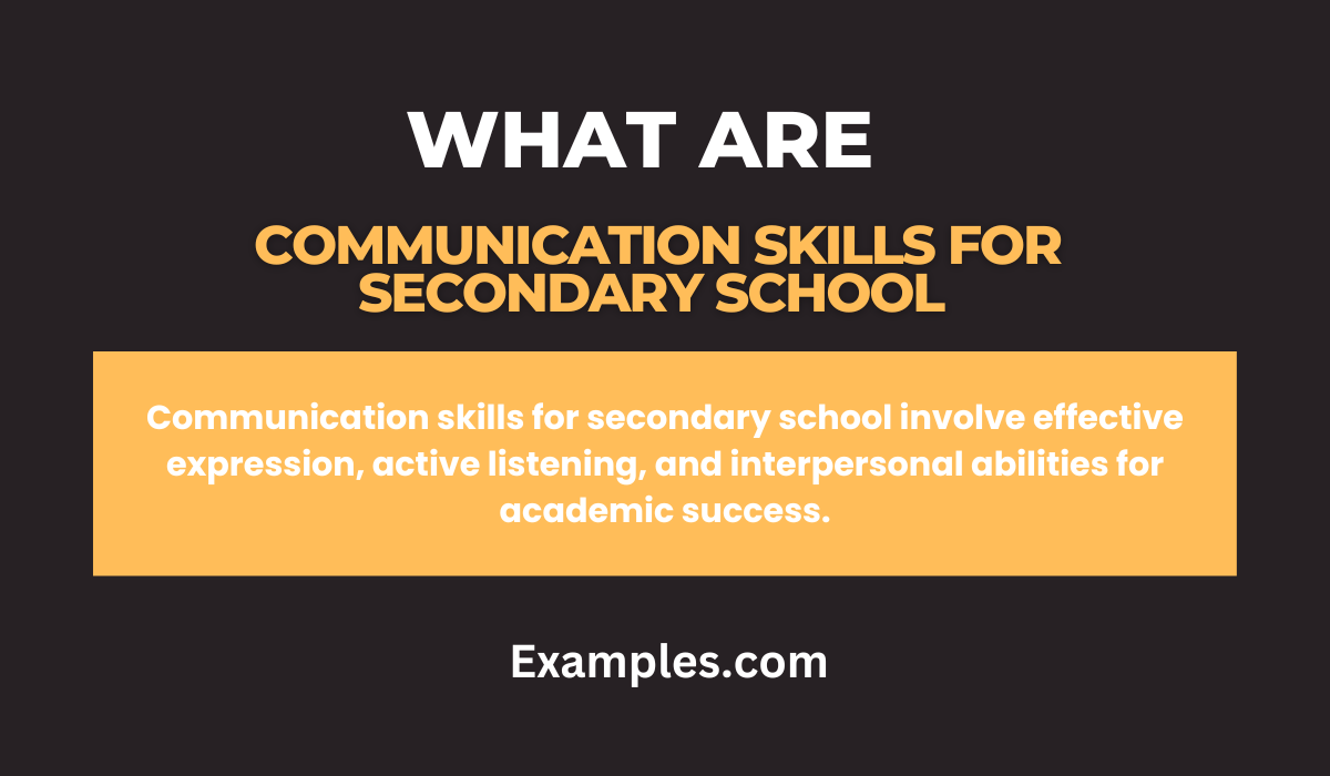 what are communication skills for secondary school 