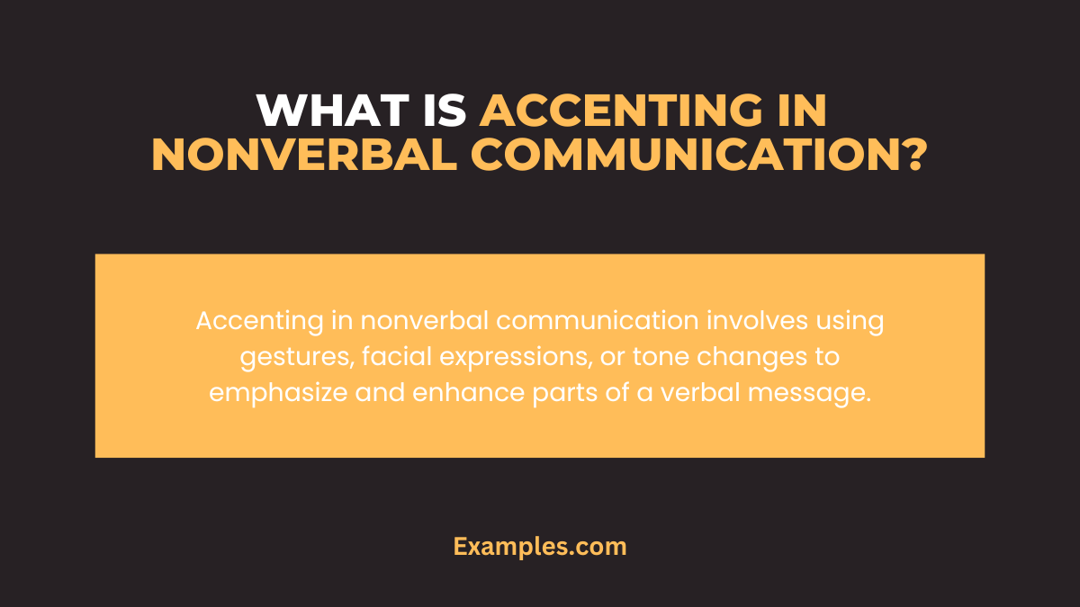 what is accenting in nonverbal communicationss