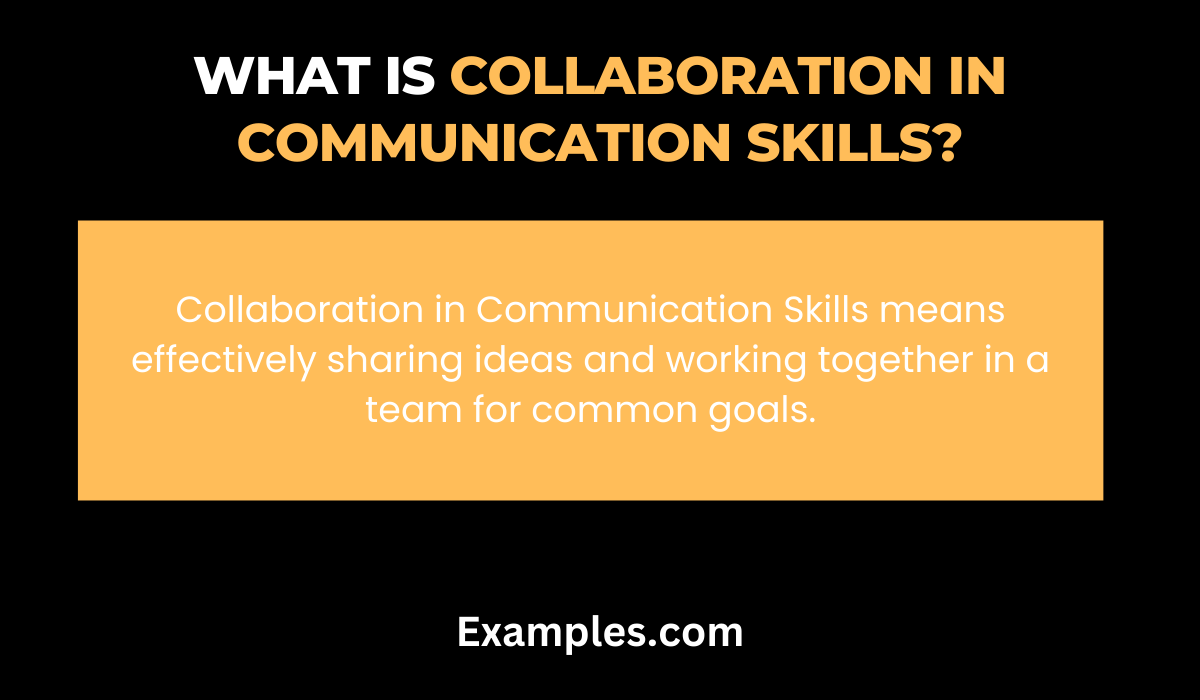 what is collaboration communication skills