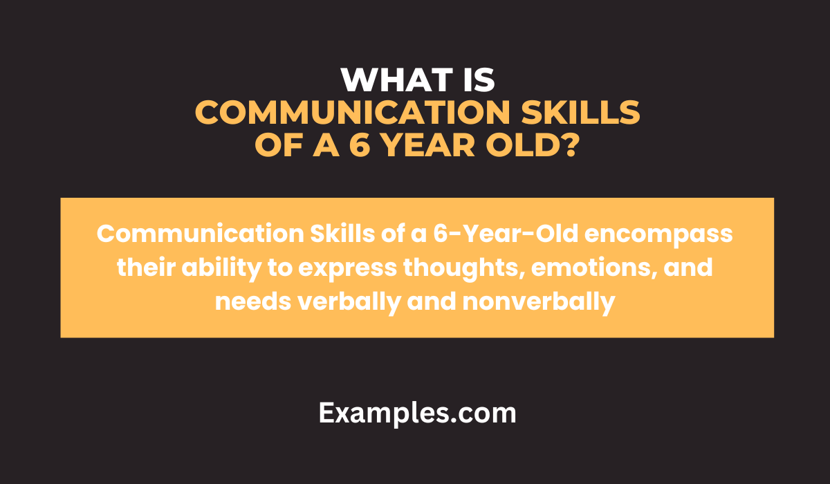 what is communication skills of a 6 year old