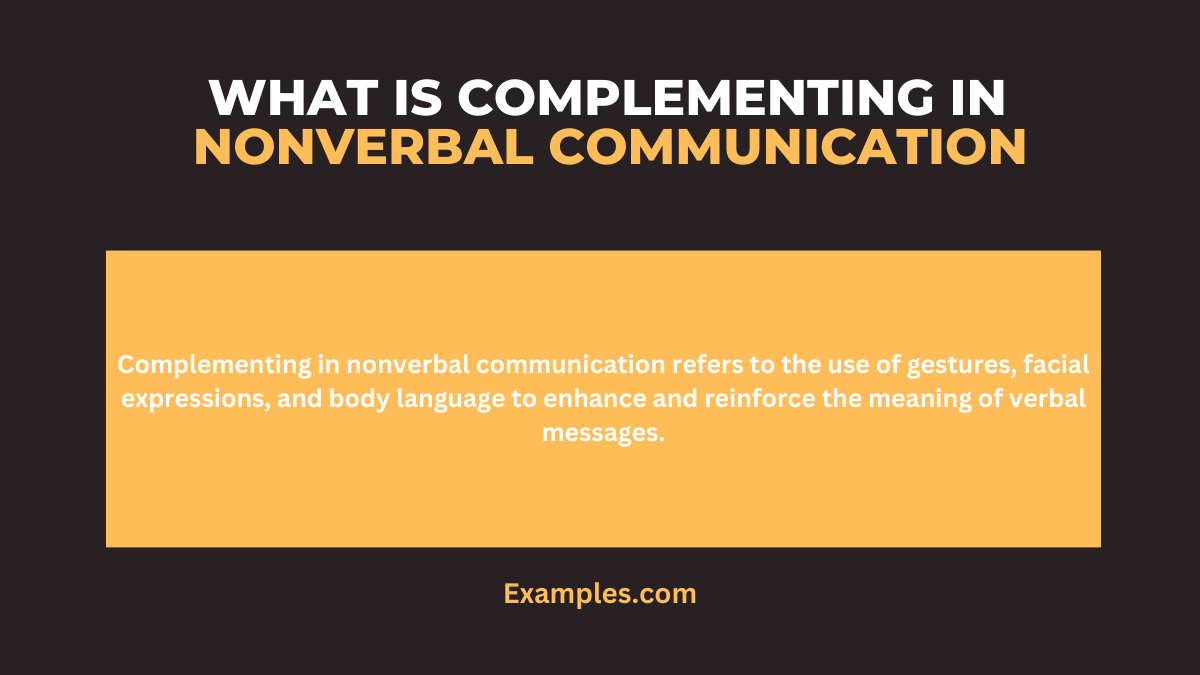 what is complementing in nonverbal communication