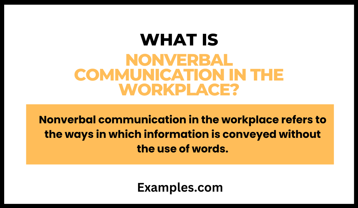 What is Nonverbal Communication in the Workplace