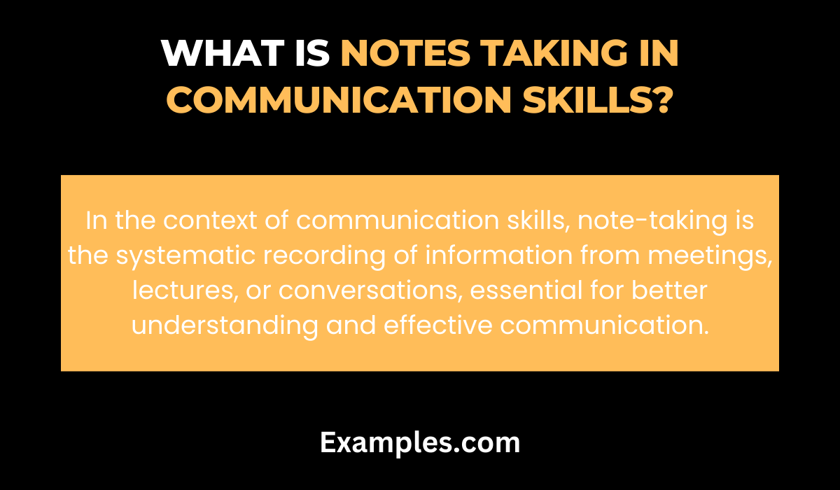 what is notes taking communication skills