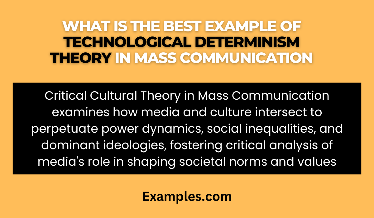 what is the best example of technological determinism theory in mass communication