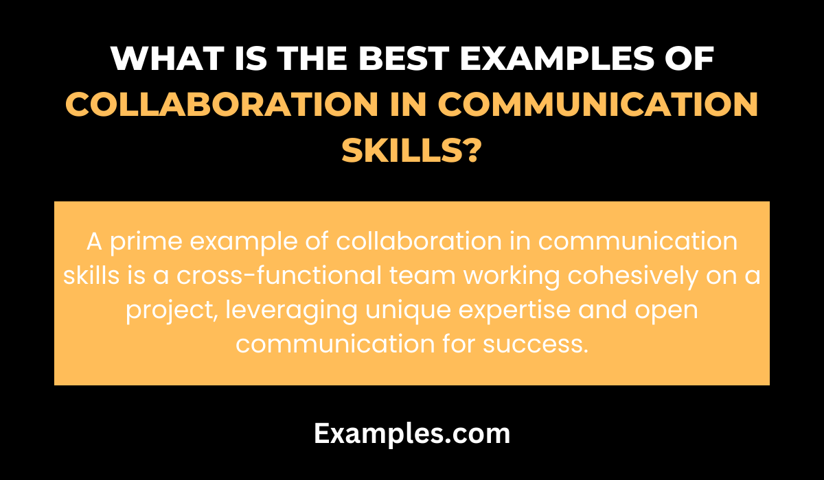 what is the best examples of collaboration in communication skills