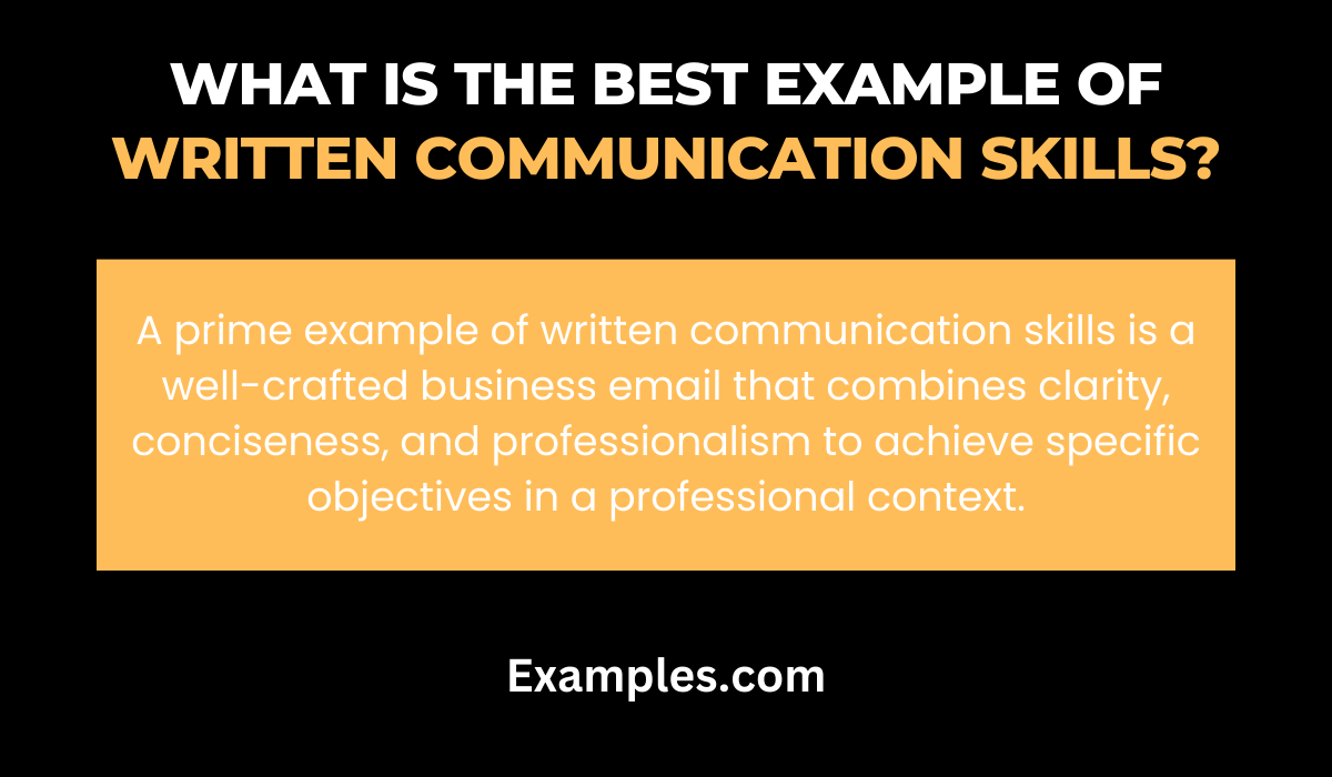 what is the best example of written communication skills