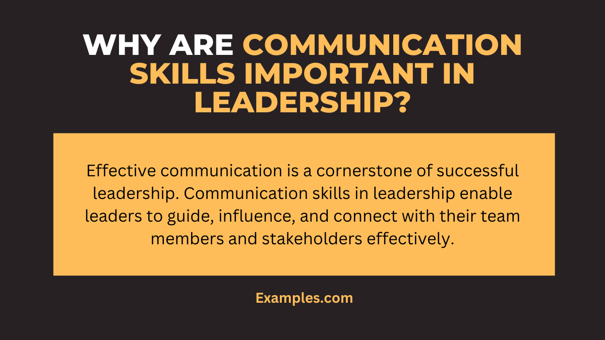 why are communication skills important in leaderships