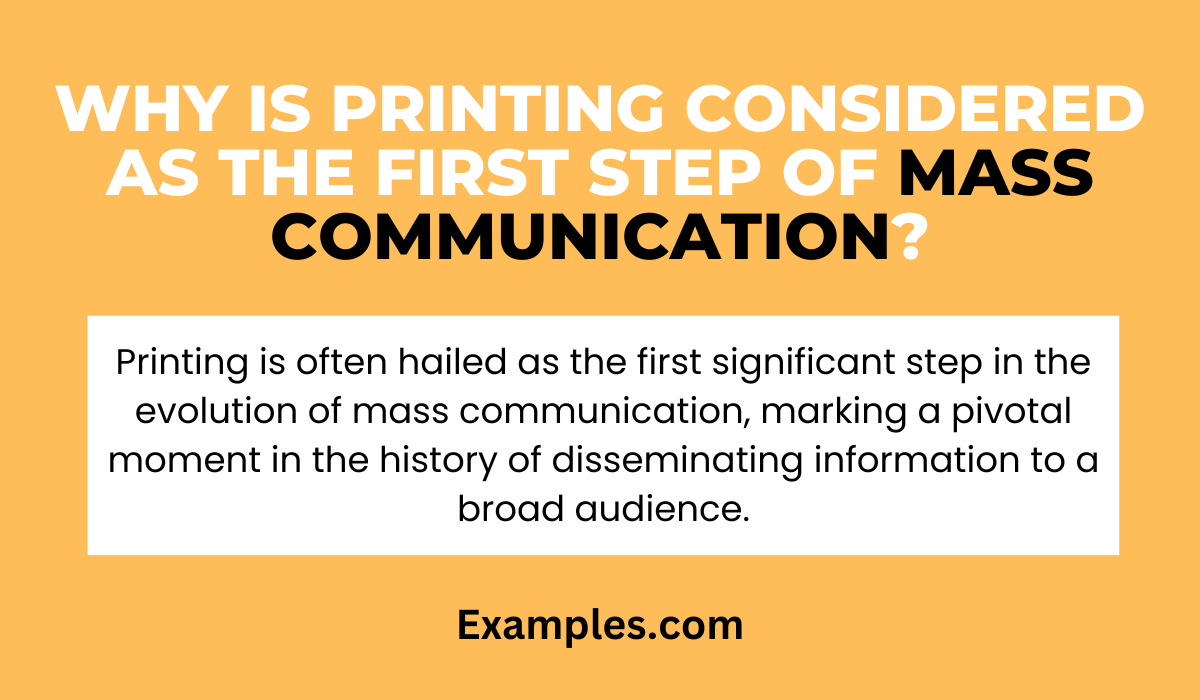 why is printing considered as the first step of mass communication