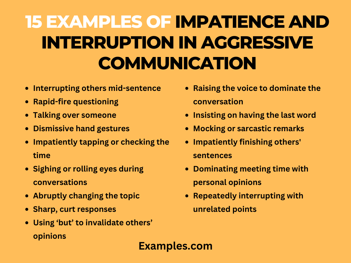 20 examples of impatience and interruption in aggressive communication