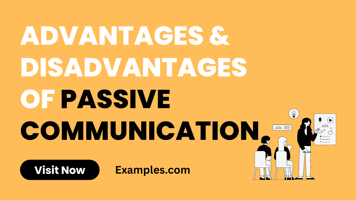 Advantages Disadvantages of Passive Communication 2