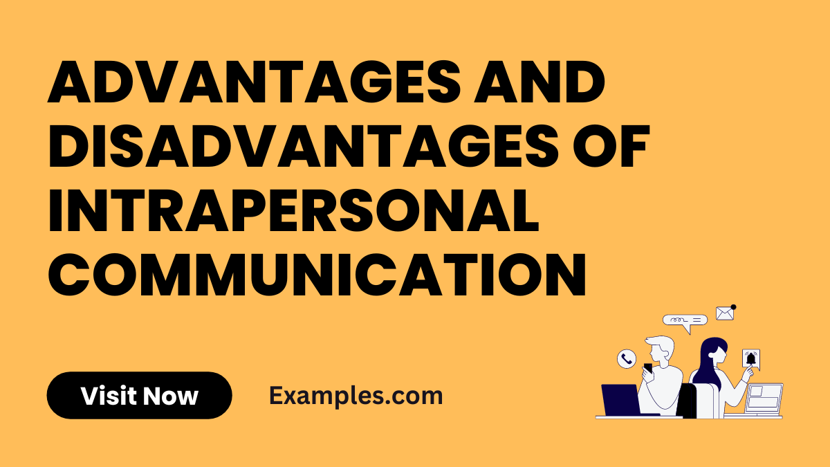 Advantages and Disadvantages of Intrapersonal Communication