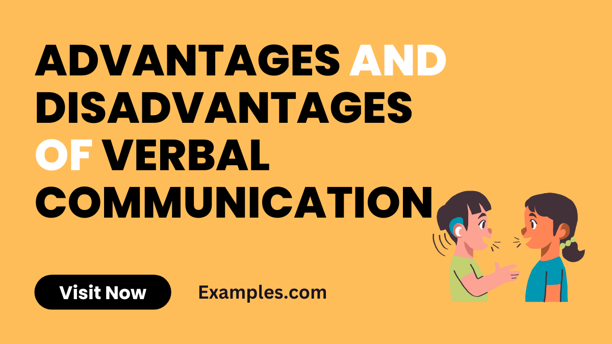 Advantages and Disadvantages of Verbal Communication