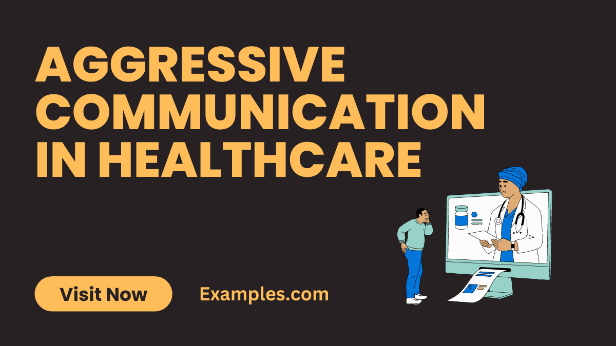 Aggressive Communication in Healthcare