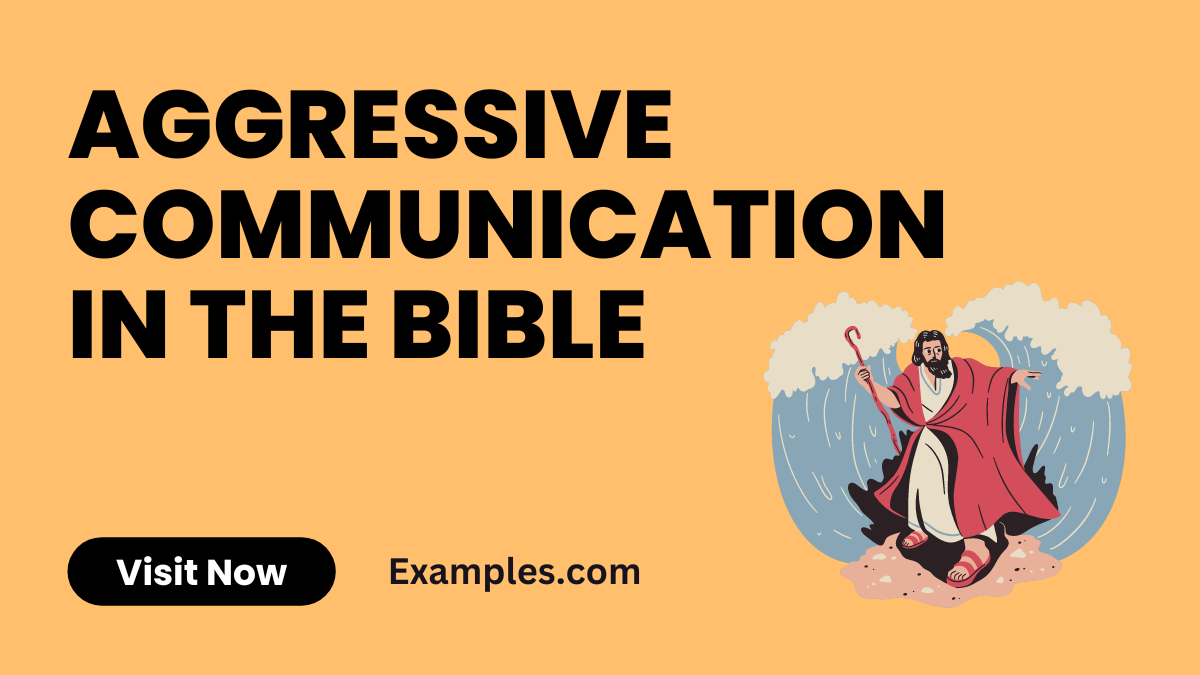 Aggressive Communication in the Bible
