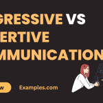 Aggressive vs Assertive Communication