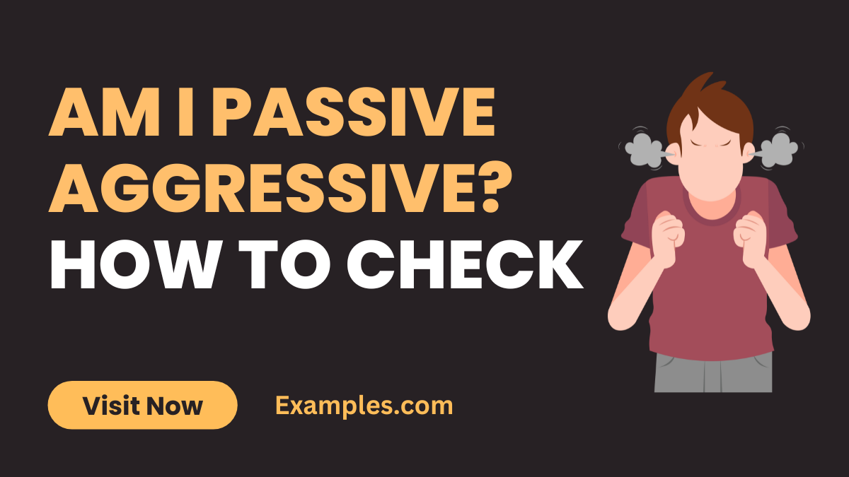 Am I Passive Aggressive How to Check
