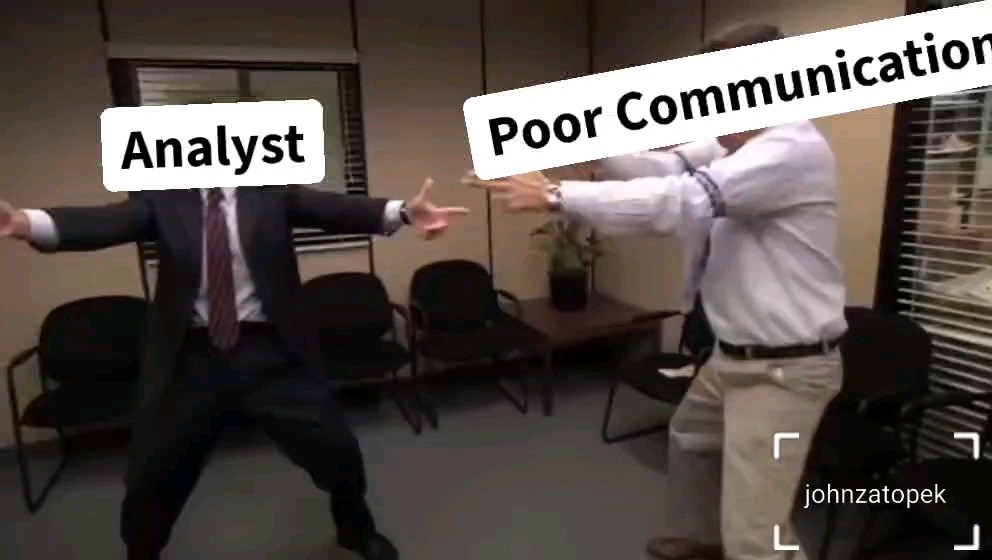 analyst poor communication meme