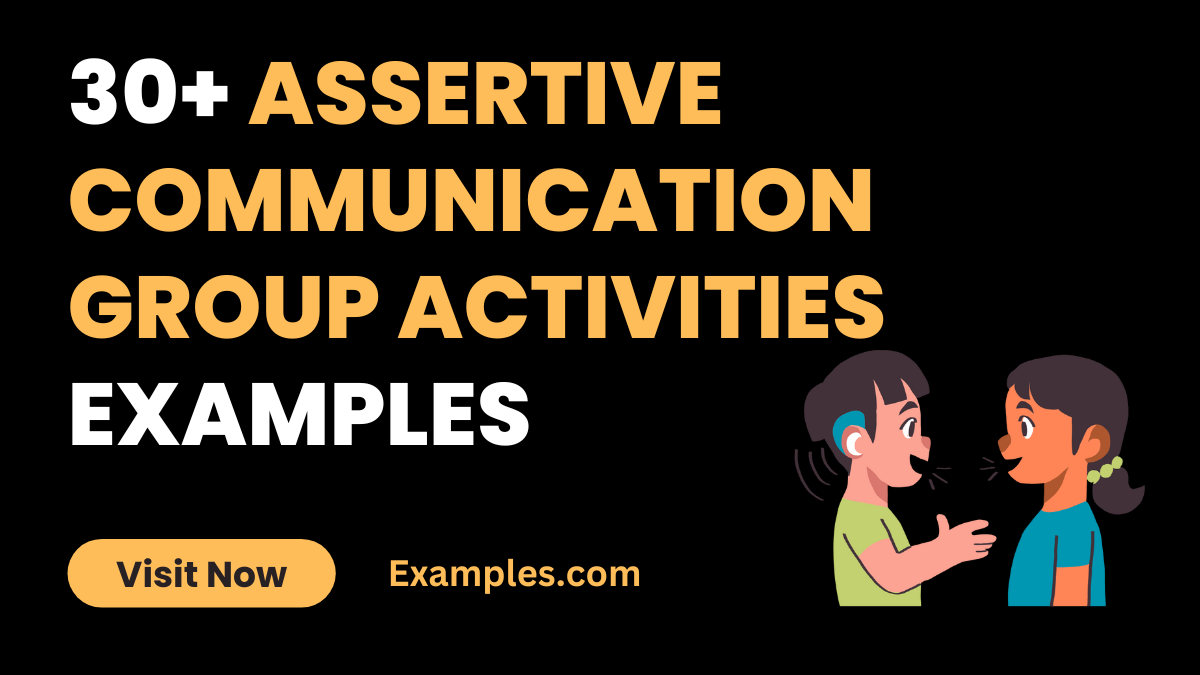 19 Assertive Communication Group Activities Examples 19 Assertive Communication Group Activities Examples