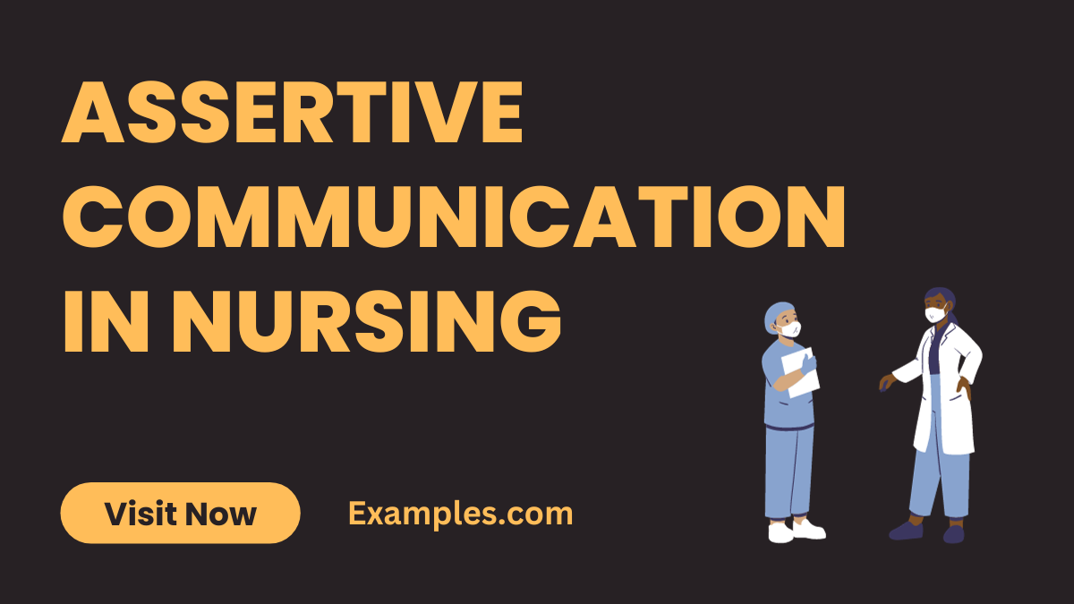 Assertive Communication in Nursing1