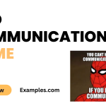 Bad Communication Meme