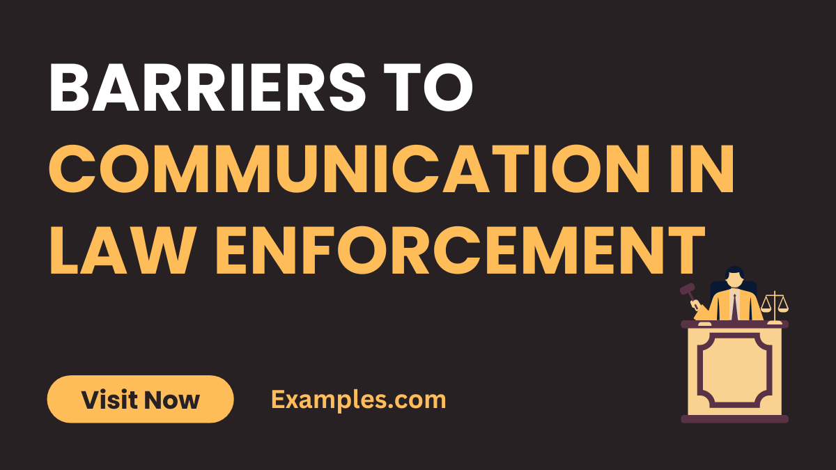 Barriers to Communication in Law Enforcement