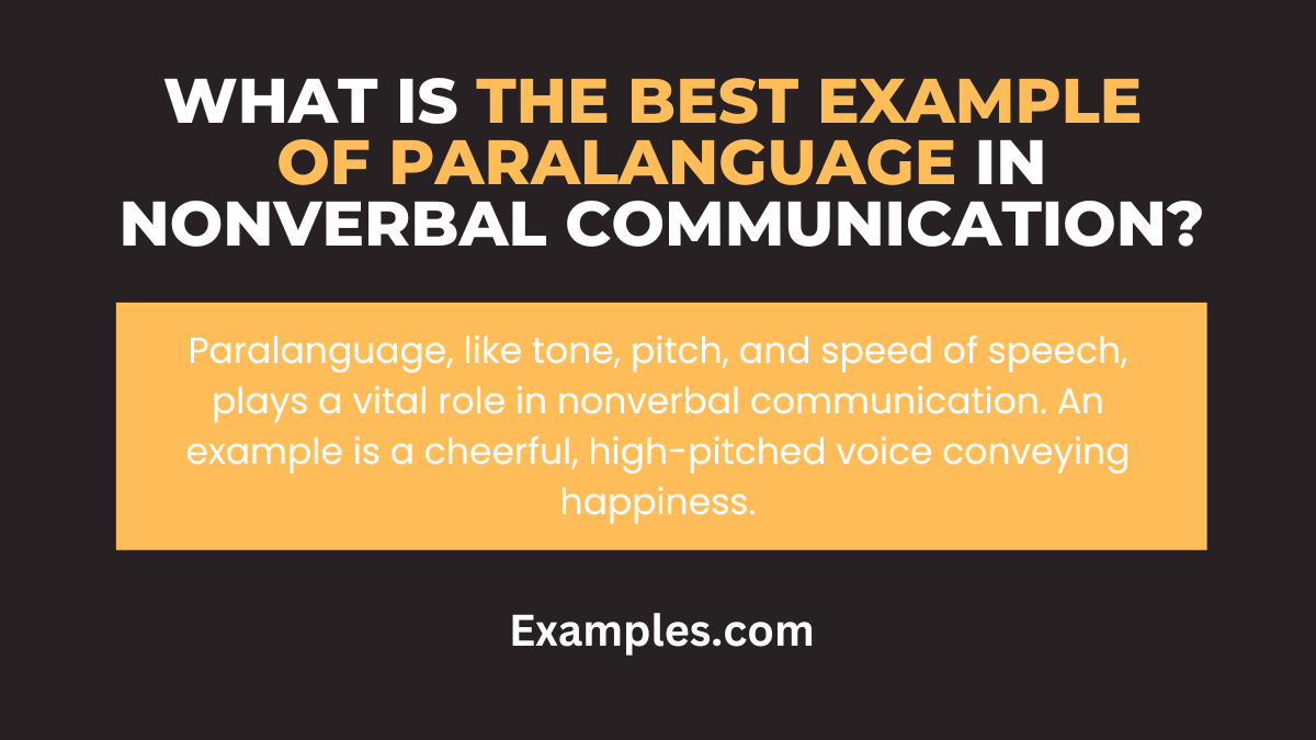 Paralanguage (Vocalics) in Nonverbal Communication - 29+ Examples