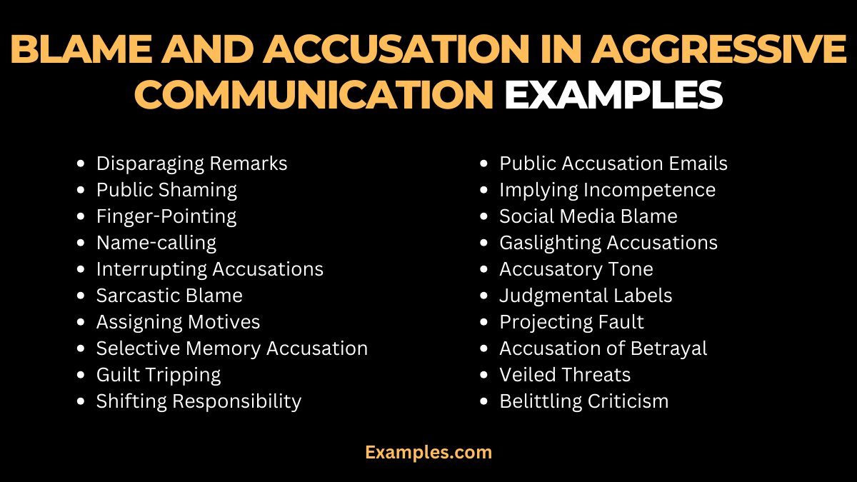 blame and accusation in aggressive communication examples