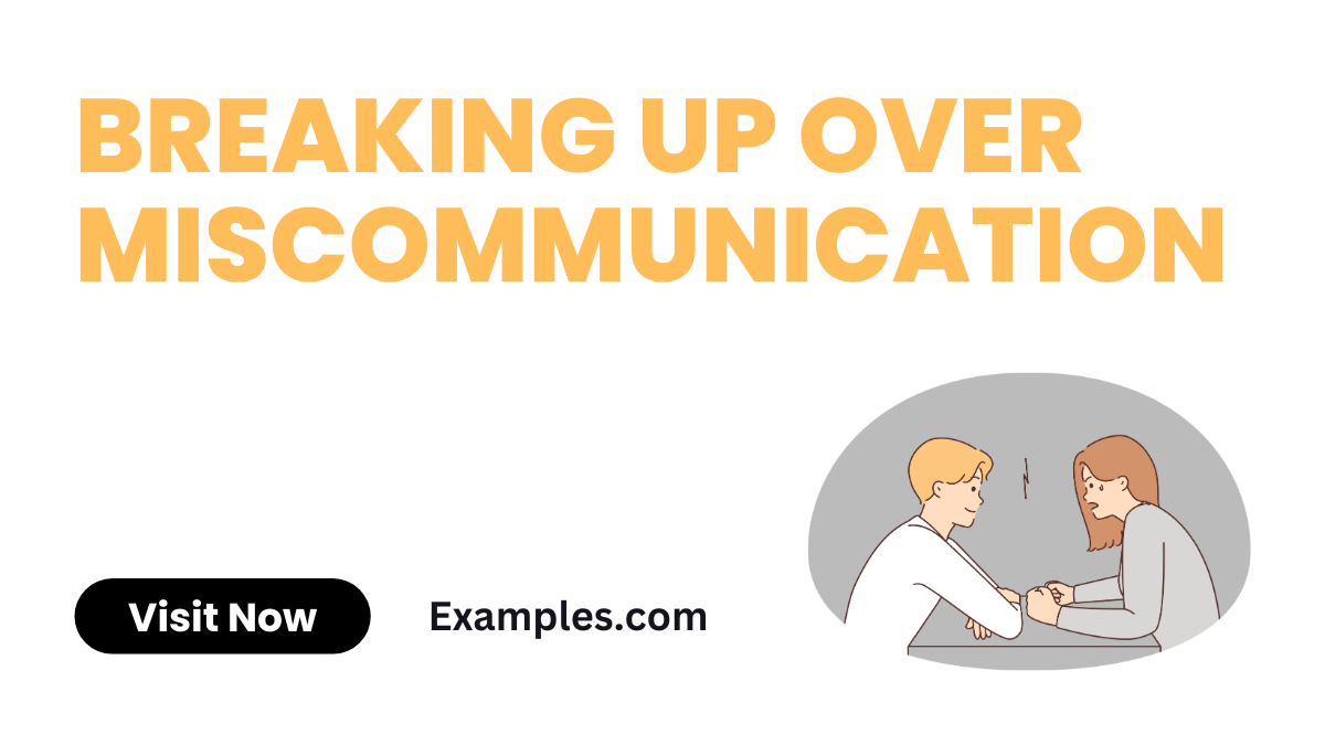 Breaking up Over Miscommunication