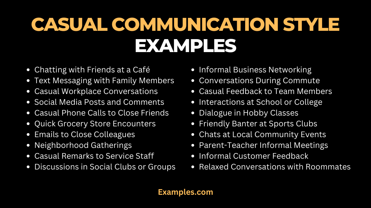 Casual Communication Style - 19+ Examples