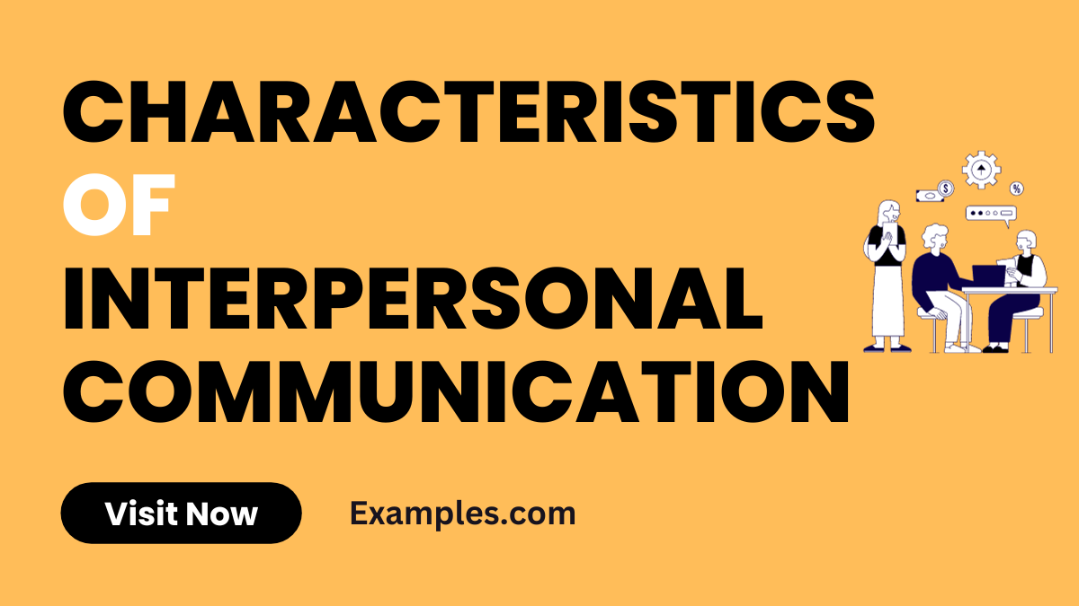 Characteristics of Interpersonal Communication