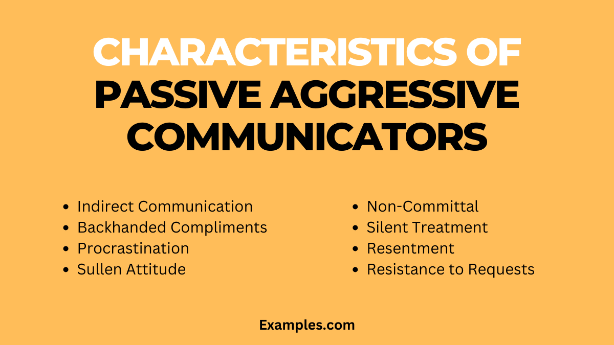 characteristics of passive aggressive communicators