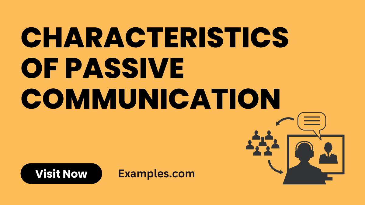 Characteristics of Passive Communication