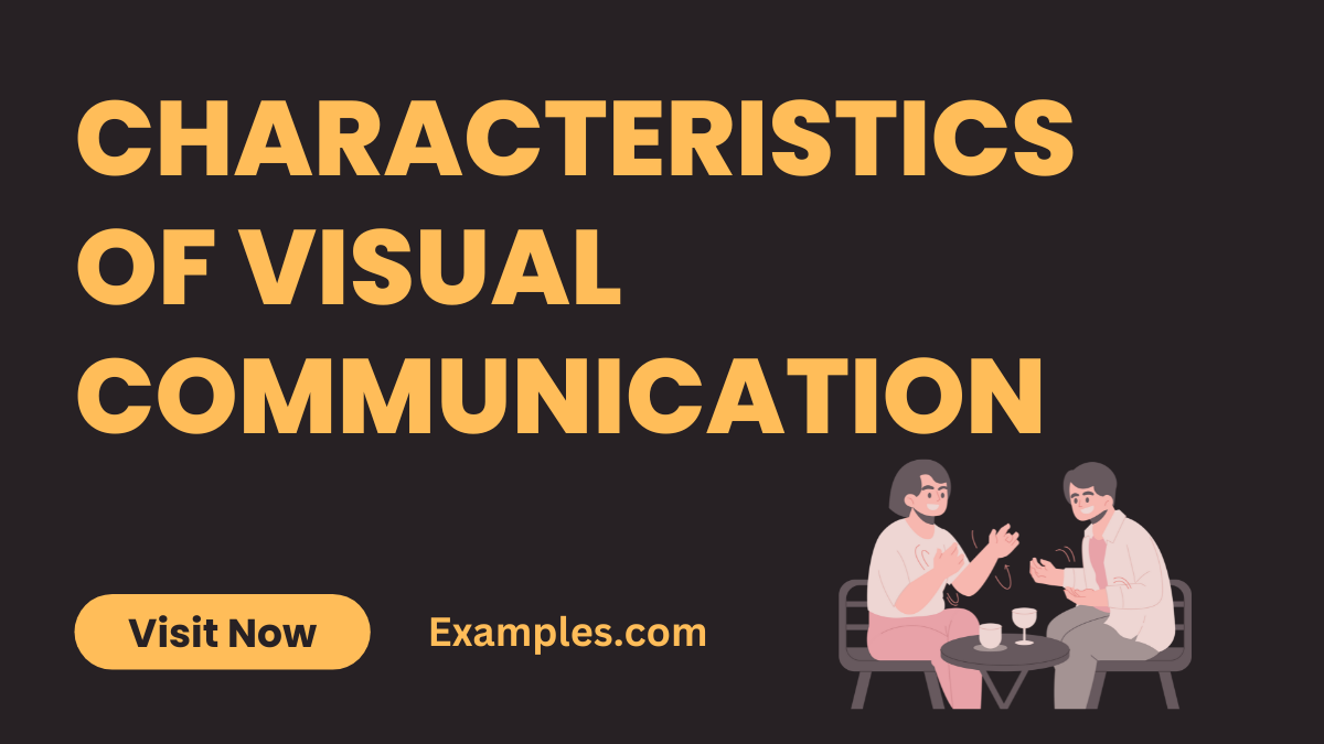 Characteristics of Visual Communication1