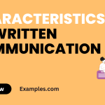 Characteristics of Written Communication