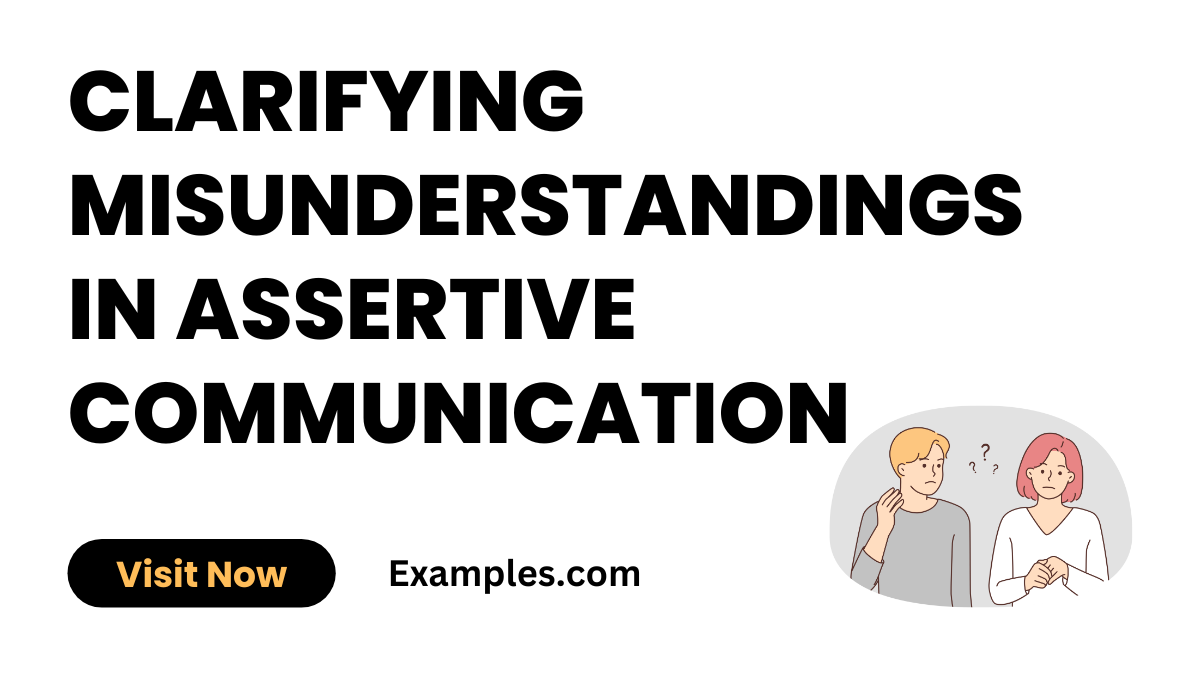 Clarifying Misunderstandings in Assertive Communication
