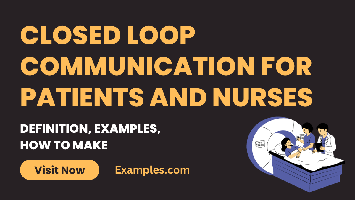 Closed Loop Communication for Patients and Nurses