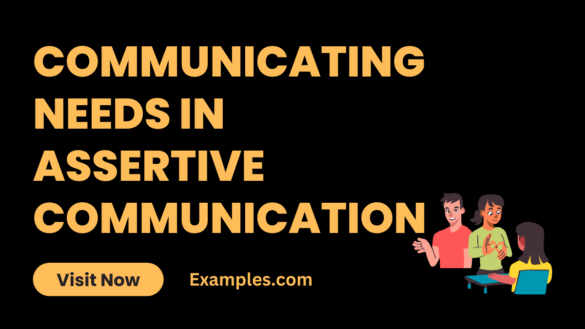 Communicating Needs in Assertive Communication1