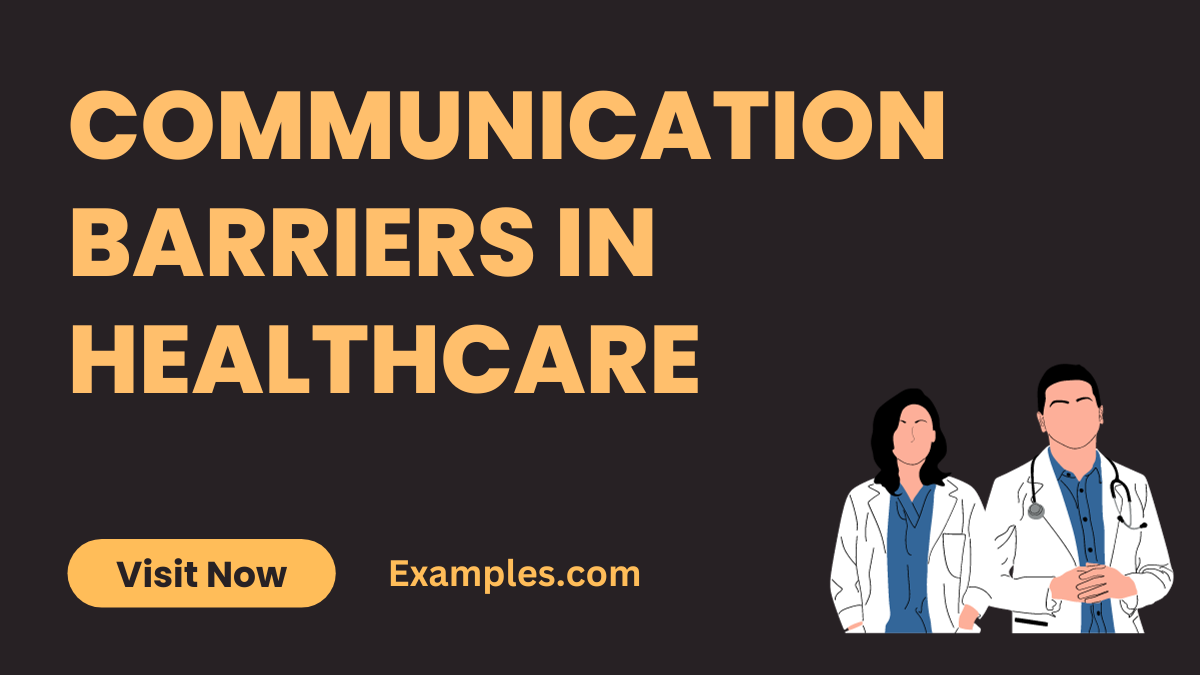 Communication Barriers in Healthcare