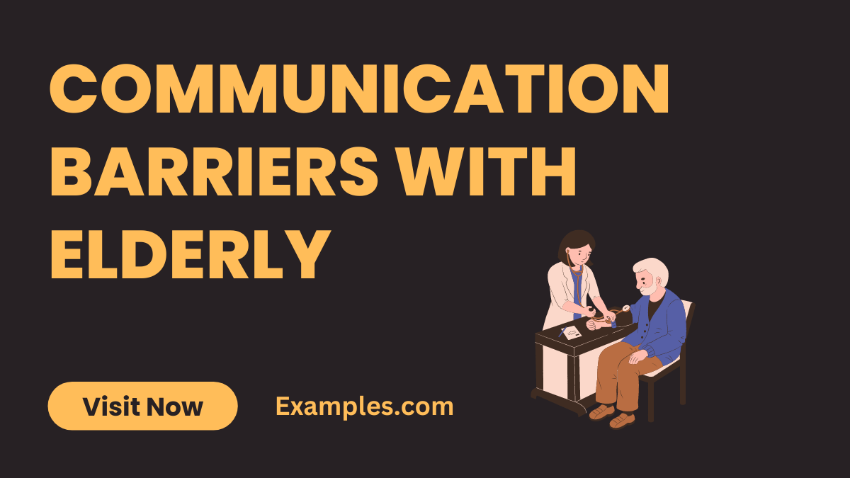 Communication Barriers with Elderly