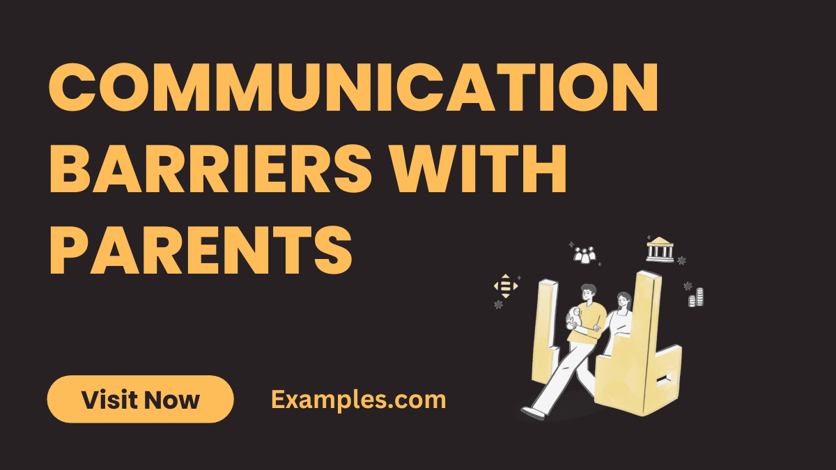 Communication Barriers with Parents