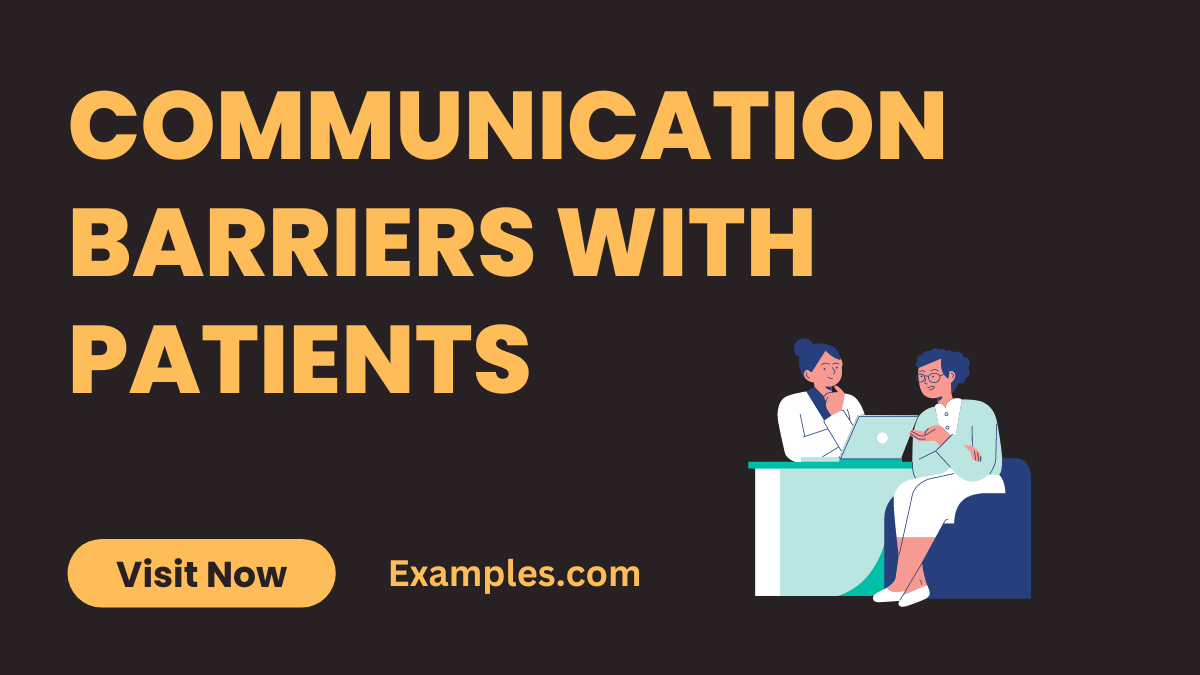 Communication Barriers with Patients
