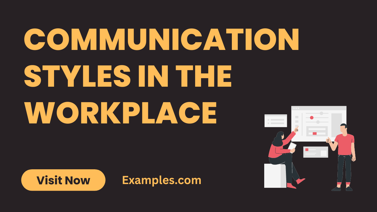 Communication Styles in the Workplace