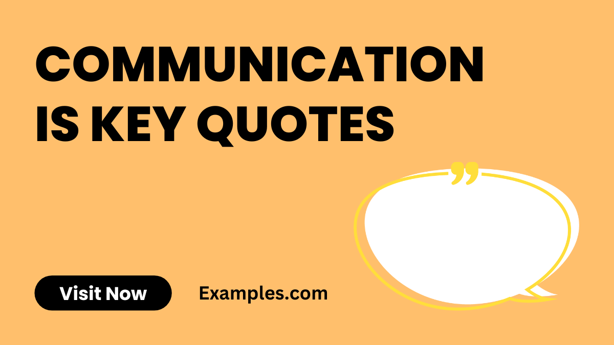 Communication is Key Quotes