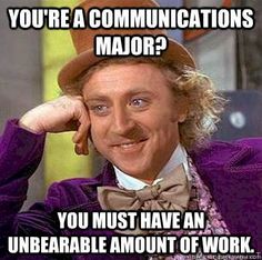 communications major work meme
