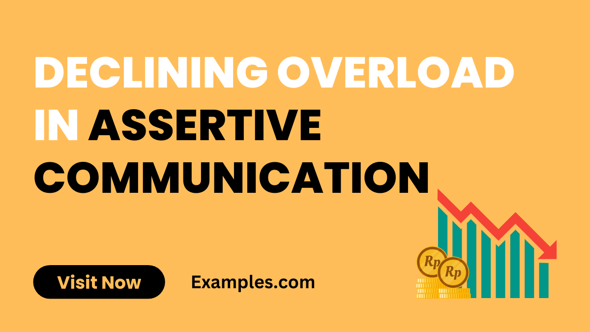 Declining Overload in Assertive Communication