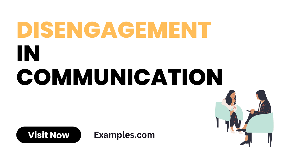 Disengagement in Communication