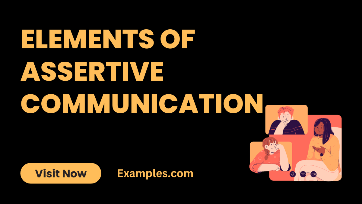 Elements of Assertive Communication