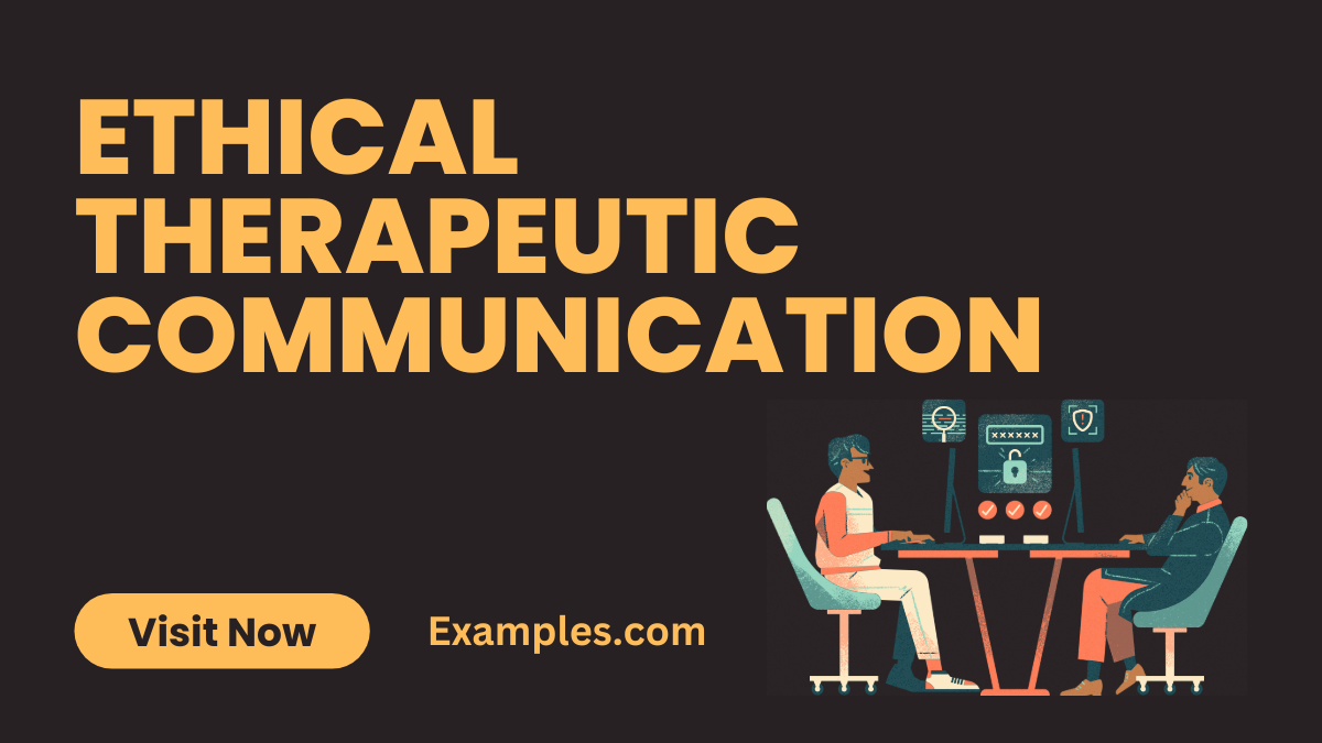 Ethical Therapeutic Communication