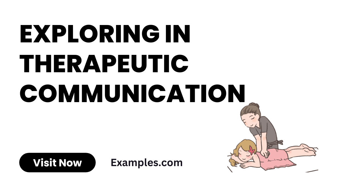 Exploring in Therapeutic Communication