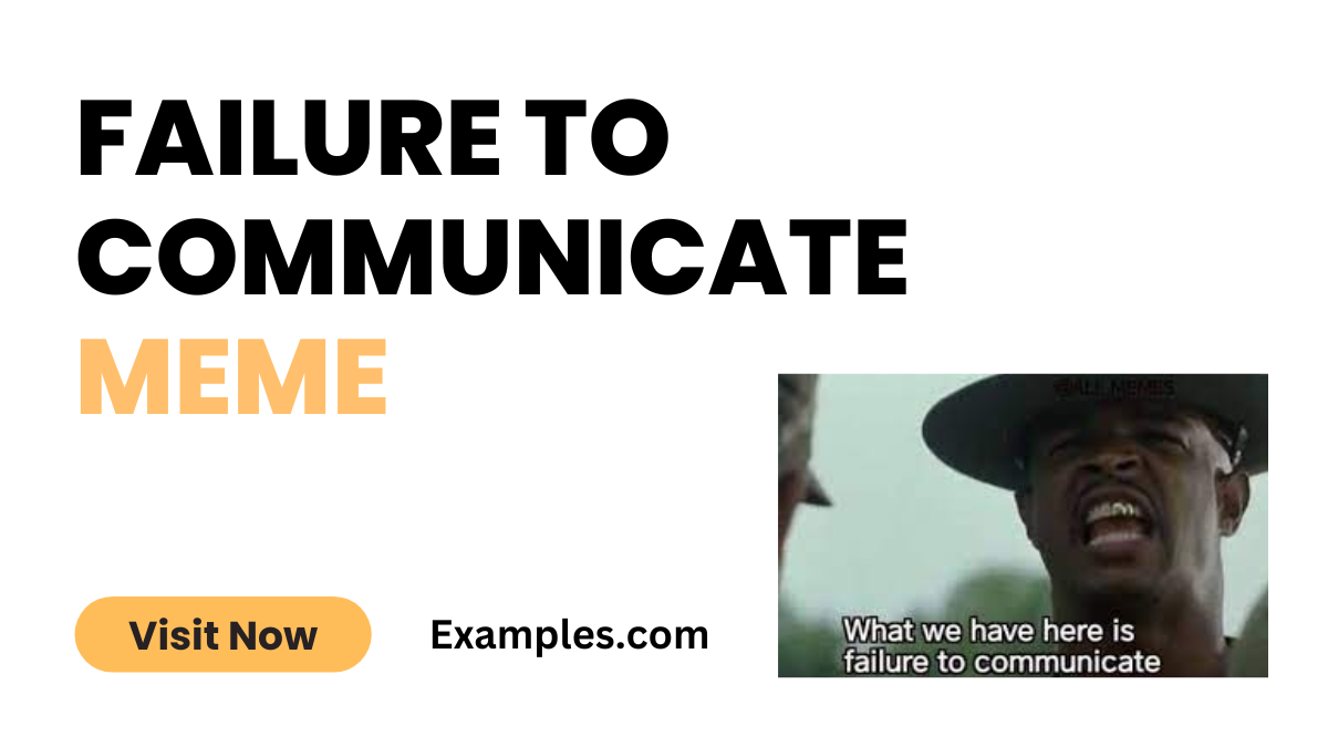 Failure to Communicate Meme